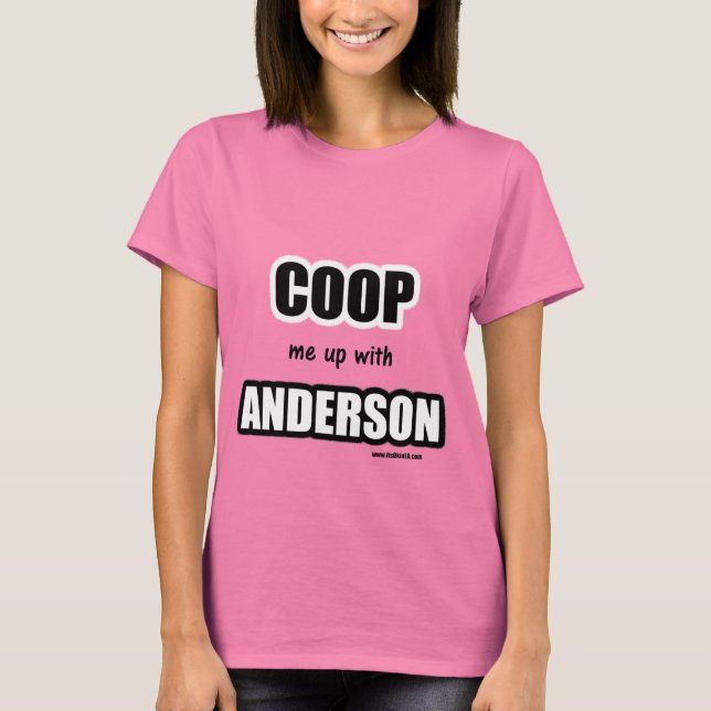 T-shirts Coloque-me junto com o Anderson (Frente)
