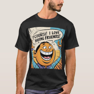 T-shirts coloridas e divertidas para todas as vida