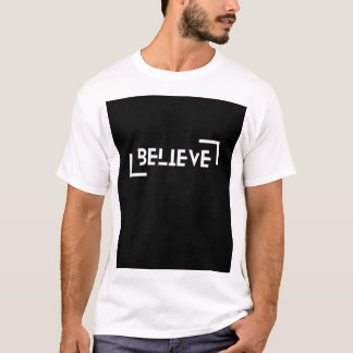 T-Shirts com BELIEVE Design