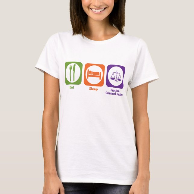 T-shirts Coma a Prática do Sono Justiça Criminal (Frente)