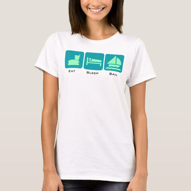 T-shirts Come Sleep Sail Aqua Green Sailboat Design (Frente)