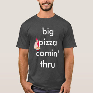 T-shirts comin grande grande da pizza completamente