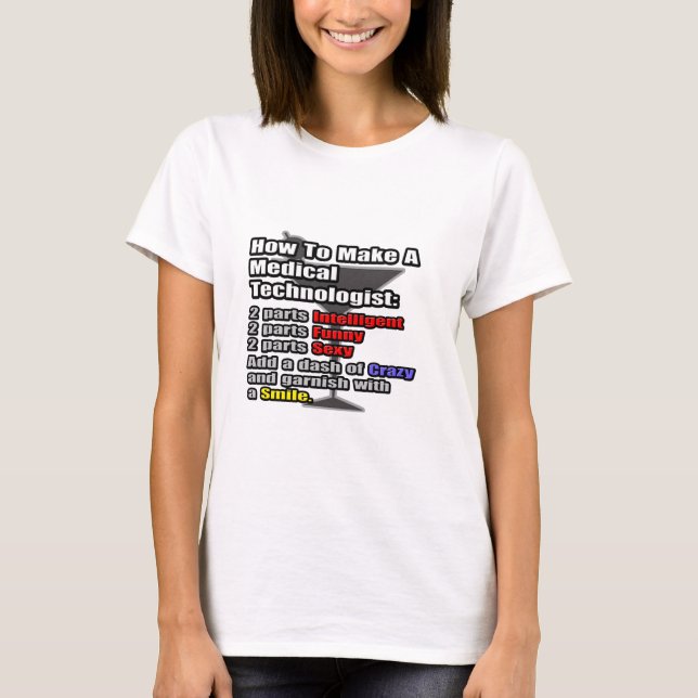 T-shirts Como fazer um tecnólogo médico (Frente)