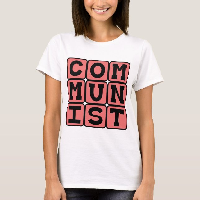 T-shirts Comunista, praticantes do comunismo (Frente)