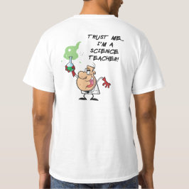 T-shirts Confie em mim. Sou professor de Ciência