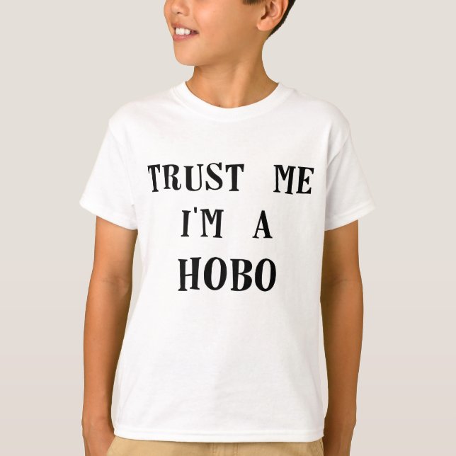 T-shirts confie-me im um hobo.png (Frente)