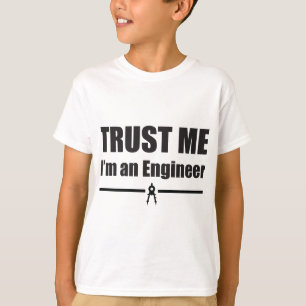 T-shirts Confie-me, mim são um engenheiro