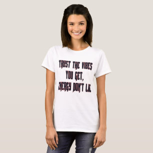 T-shirts Confie Nas Vibrações