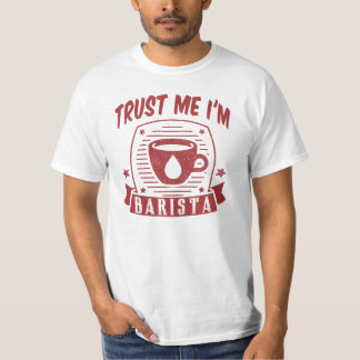 T-shirts Confie que eu mim é Barista