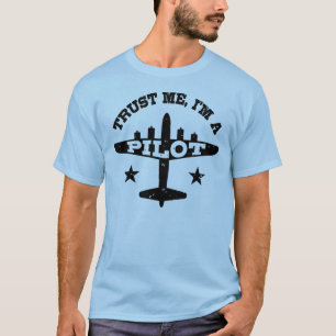 T-shirts Confie que eu mim é um piloto