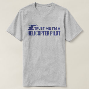 T-shirts Confie que eu mim é um piloto do helicóptero