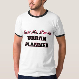 T-shirts Confie que eu mim é um planejador urbano