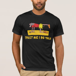 T-shirts Confie que eu mim faz a ioga