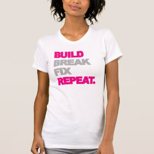 T-shirts Construção, ruptura, reparo, repetição
