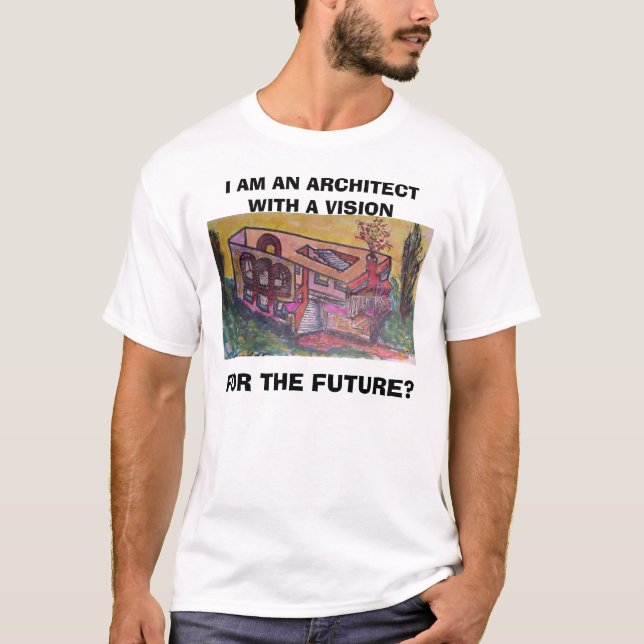 T-shirts construindo -, EU SOU UM ARQUITETO COM UMA VISÃO,… (Frente)