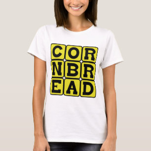 T-shirts Cornbread, Cornfood Bread