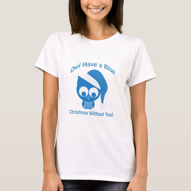 T-shirts Coruja tem um Natal azul sem você (Frente)