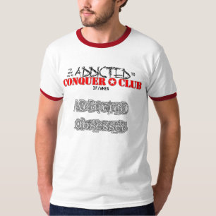 T-shirts Costume viciado/obcecado