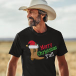 T-shirts Cowboy Feliz Natal Yall<br><div class="desc">Feliz Natal,  pessoal. Um presente de Natal engraçado para um caubói texano que fala com a gíria sulista. Uma bota de cowboy tocada com um chapéu de Papai Noel.</div>