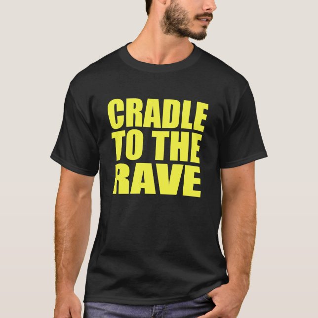 T-SHIRTS CRADLE À RAVE (Frente)