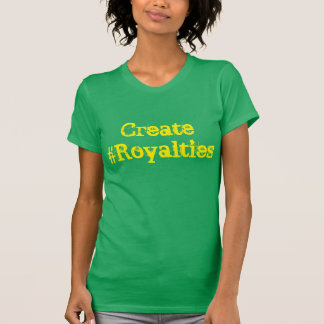 T-shirts Criar Teatro #Royalties Em Verde E Dourado