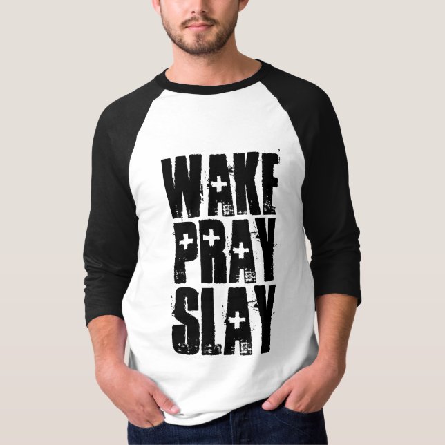 T-Shirts cristãs de acordar PRAY SLAY (Frente)