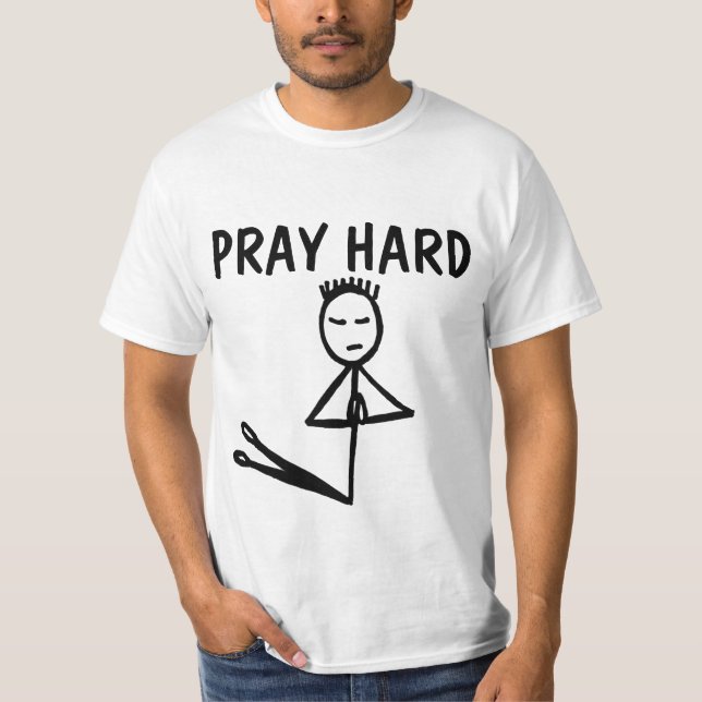 T-shirts cristãs Duros de oração (Frente)