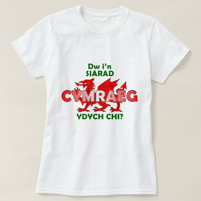 T-shirts crys-T de Cymraeg do siarad do i'n de Dw (Frente do Design)
