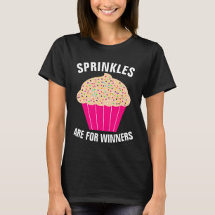 T-Shirts cupcakes, SPRINKLES SÃO PARA WINNERS T-Sh