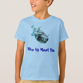 T-shirts Curioso Porcupine Pufferfish "Prazer em conhecê-lo