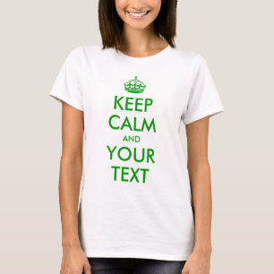 T-shirts Customizável mantenha a calma