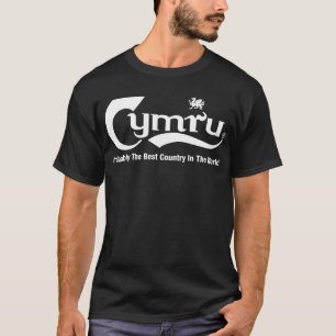 T-shirts Cymru. .probably o melhor país no mundo