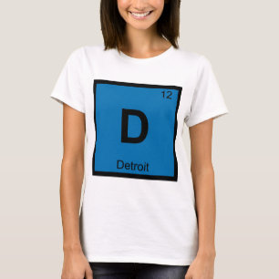 T-shirts D - Detroit Michigan Cidade Química Tabela Periódi