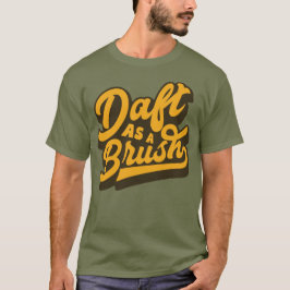 T-shirts Daft A Bruskshire English Slang