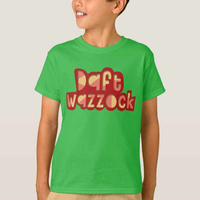 T-shirts Daft Wazzock Engraçado Insultos Britânicos (Frente)