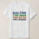 T-shirts Dalton o homem, o mito, a lenda (Frente do Design)