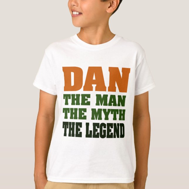 T-shirts Dan - homem, o mito, a legenda! (Frente)