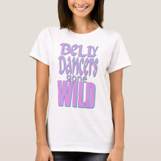T-shirts Dançarinos de barriga Ver selvagem ido 3
