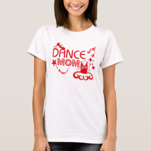 T-shirts Dance Mom