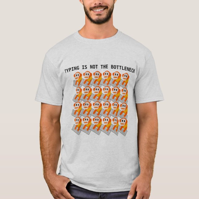 T-shirts Datilografar não é o gargalo (Frente)