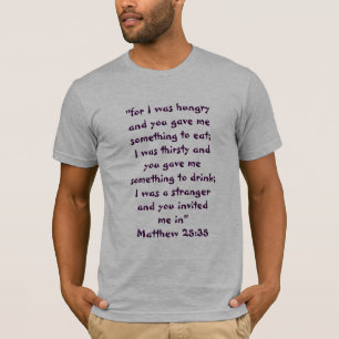 T-SHIRTS DE "25:35 MATTHEW" "PARA EU ESTAVA COM FOME… "