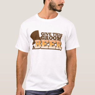 T-shirts DÊ A ESTE GRUPO UMA CERVEJA DE casamento