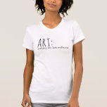 T-shirts de artigos simples e bonitos<br><div class="desc">Descubra o seu artista interno com a camiseta feminina de chic e artsy! Esta bela e moderna árvore é perfeita para mentes criativas que adoram se expressar através de sua arte. Apresentando a frase espirituosa "Arte: vida fazer menos comum." na tipografia minimalista negra e branca na frente, esta camisa é...</div>