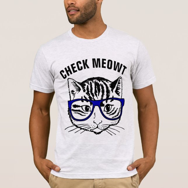 T-shirts de gato engraçadas, CHECK MEOWT (Frente)