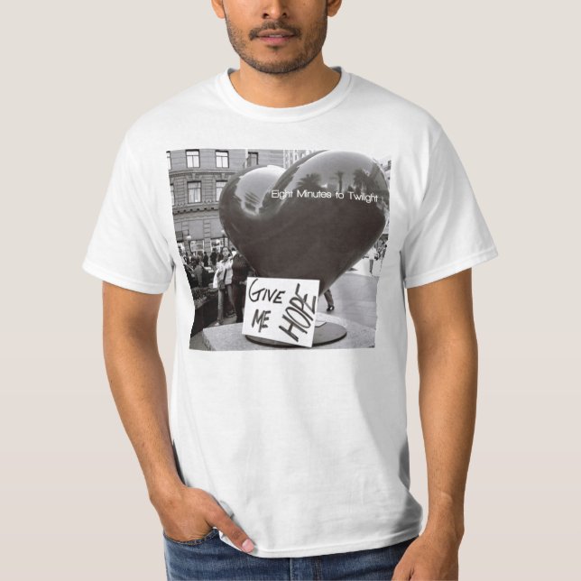 T-shirts Dê-me em segundo a esperança (Frente)