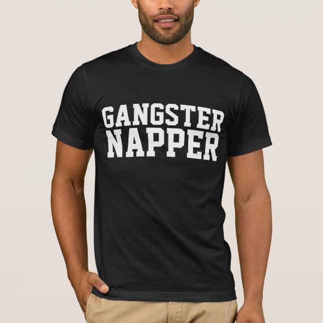 T-Shirts de PAI engraçadas do GANGSTER NAPPER (Frente)