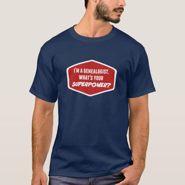 T-Shirts de Superpotência Genealogista (Frente)