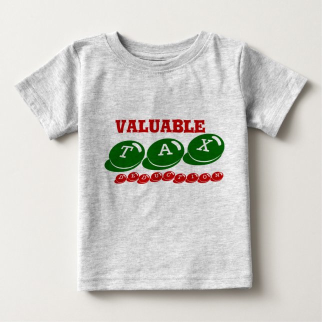 T-shirts Dedução Fiscal Valiosa Bebê (Frente)