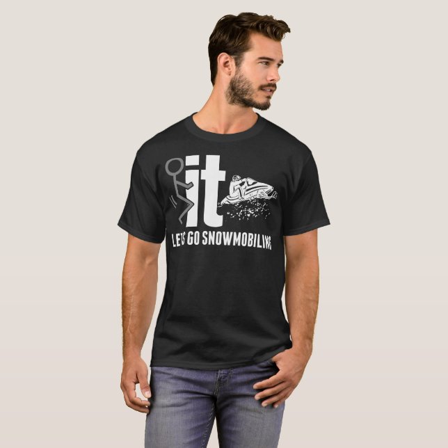 T-shirts Deixa para ir Snowmobiling o Tshirt (Frente Completa)