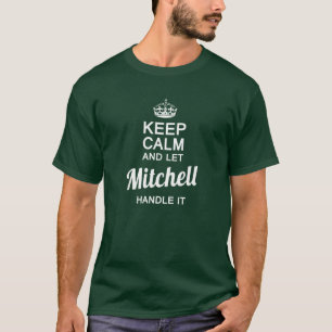 T-shirts Deixe MITCHELL segurá-lo!